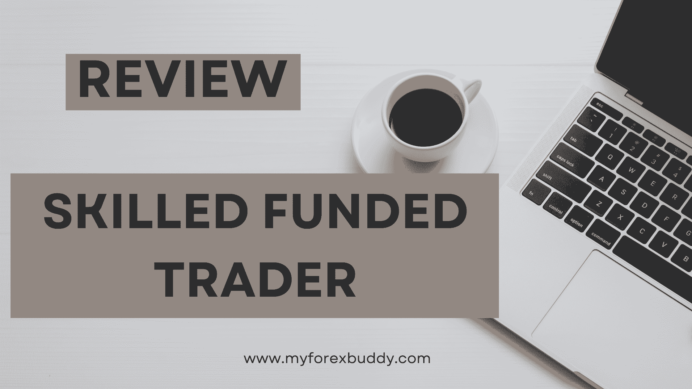 Skilled Funded Trader